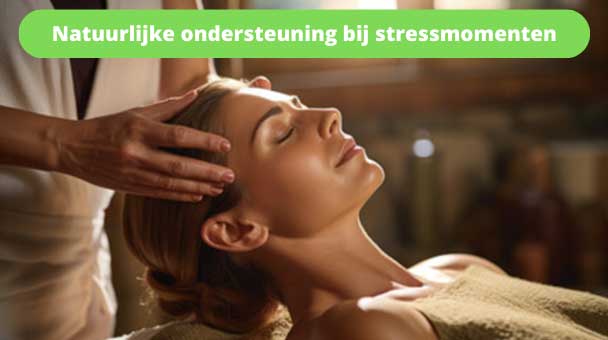 natuurlijke ondersteuning bij stressmomenten, voor ontspanning/natuurlijke rustgever.